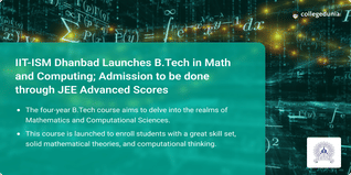 IIT-ISM Dhanbad Launches B.Tech in Math and Computing; Admission to be done through JEE Advanced Scores